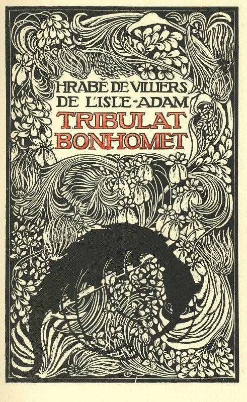 František Kobliha – Villiére de L´Isle Adam: Tribulat Bonhomet 