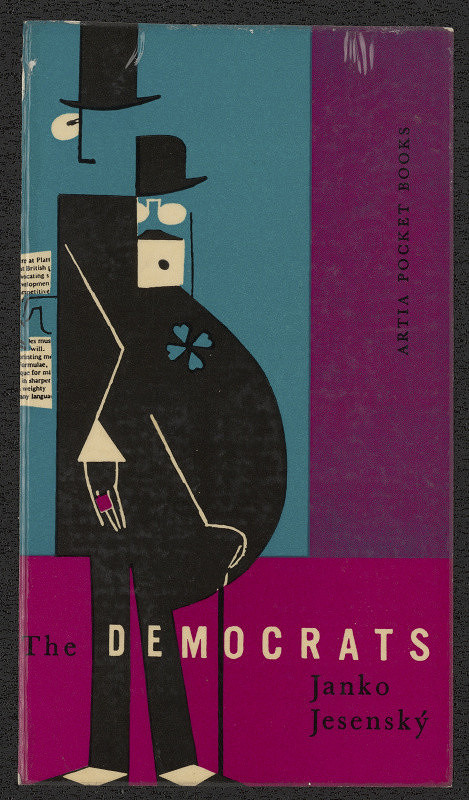 Jiří Rathouský – Janko Jesenský; The Democrats. N: Artia pocket books 