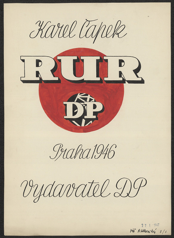 Jiří Rathouský – Karel Čapek; RUR - Praha 1946. N: DP 