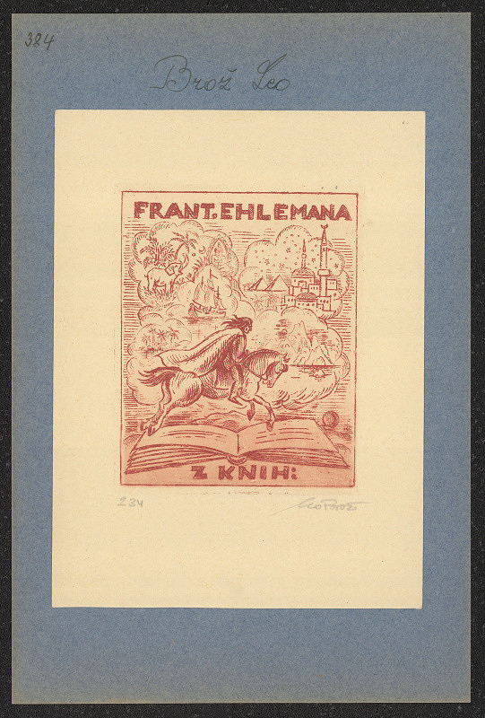 Leo Brož – Z knih: Frant.. Ehlemana 