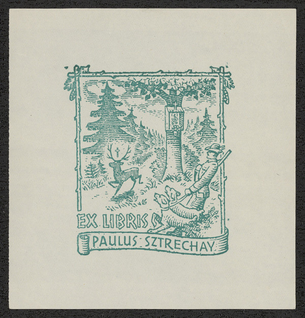 Jaroušek (?) – Ex Libris Paulus Sztrechay 