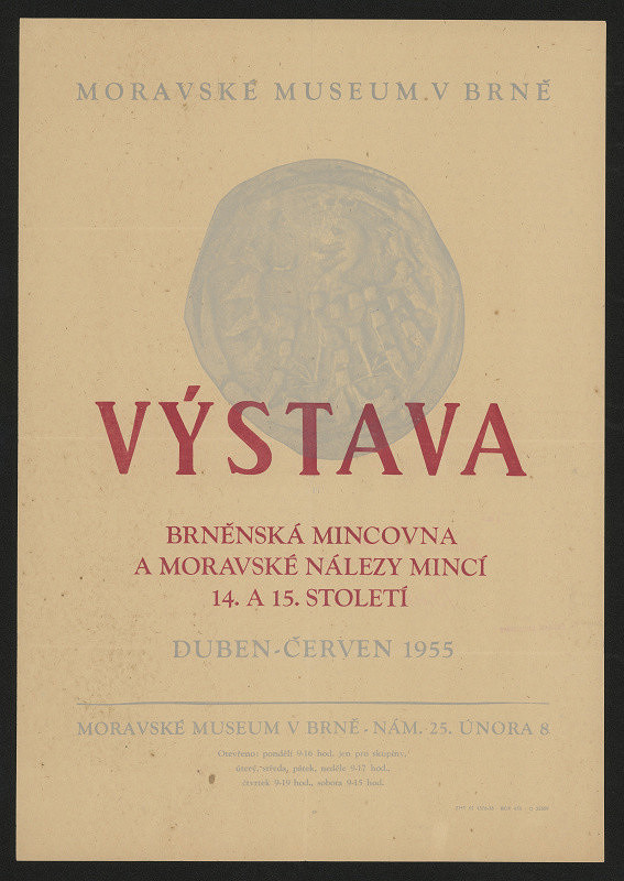 Antonín Jero – Výstava Brněnská mincovna a moravské nálezy mincí. 