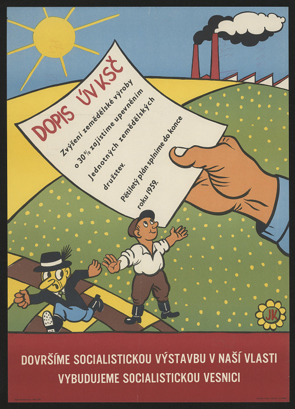  – Dovršení socialistické výstavby naši vlasti, za vybudování soc, vesnice 