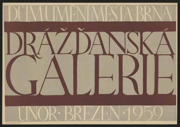 neznámý – Drážďanská galerie, Dům umění Brno 