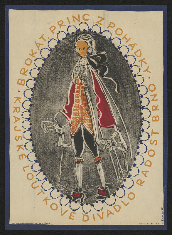 Vojtěch Štolfa – Brokát. princ z pohádky. Kraj. lout. divadlo Radost Brno 