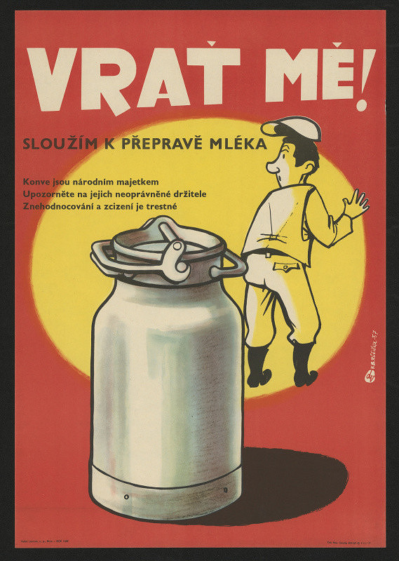 Vladimír Bernard Růžička – n.p. Lacrum, upozorňující na neoprávněné držitele konví na mléko 