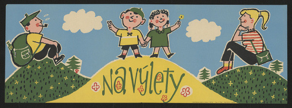 neznámý – Na výlety. Reklamní podnik st. obchodu 