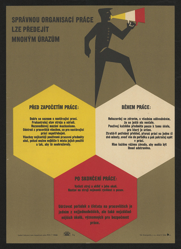 neznámý – Správnou organizací práce lze předejíti mnohým úrazům 