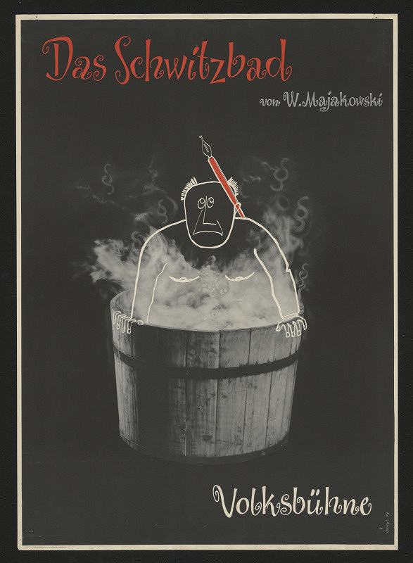 R. Weyl – Das Schwitzbad von W.. Majakowski, Volksbühne 