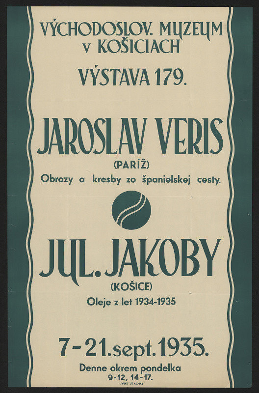 neznámý – Výstava Jaroslav Veris, Jul. Jakoby, Východoslov. Muzeum v Košiciach 