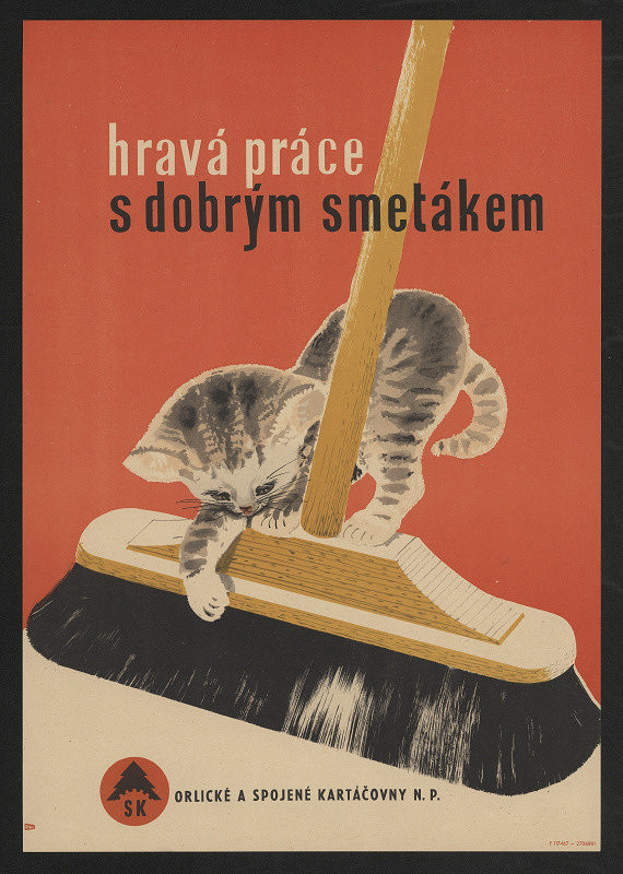 Propagační tvorba – Hravá práce s dobrým smetákem. Orlické a spojené kartáčovny n. p. 