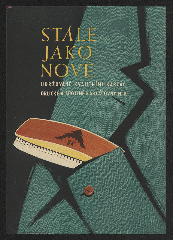 Propagační tvorba – Stále jako nové udržované kvalitními kartáči. Orlické  a spojené kartáčovny n. p. 