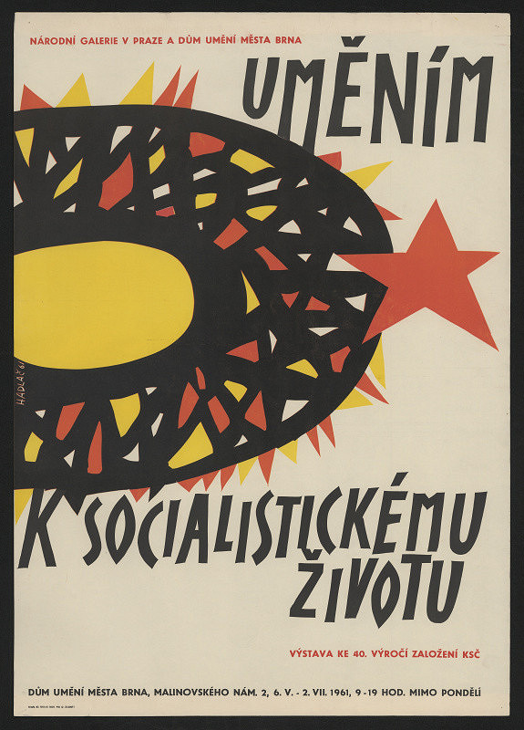 Jiří Hadlač – Uměním k socialistickému životu, výstava ke 40. výročí založení KSČ, 1961 