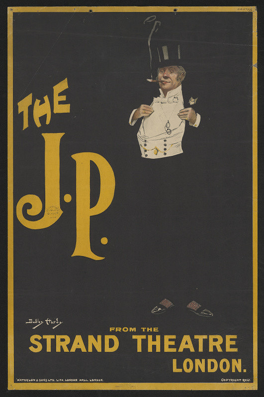 Dudley Hardy – The J. P.  from the (Standart) Strand Theatre 