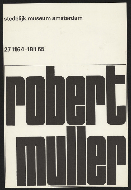 Wim (Willm Hendrick) Crouwel – Robert Müller. Stedelijk Museum Amsterdam 