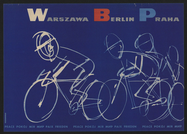 neznámý – Warszawa - Berlin - Praha, Závod míru 