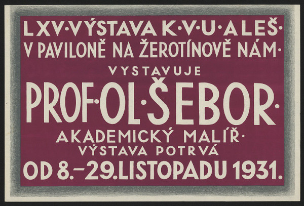 Oldřich Šebor – LXV. výstava K. V. U. Aleš - prof. Ol. Šebor 