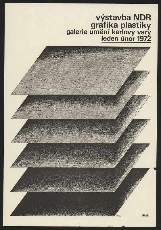 Antonín Pelc – Výstavba NDR / Grafika, plastiky 