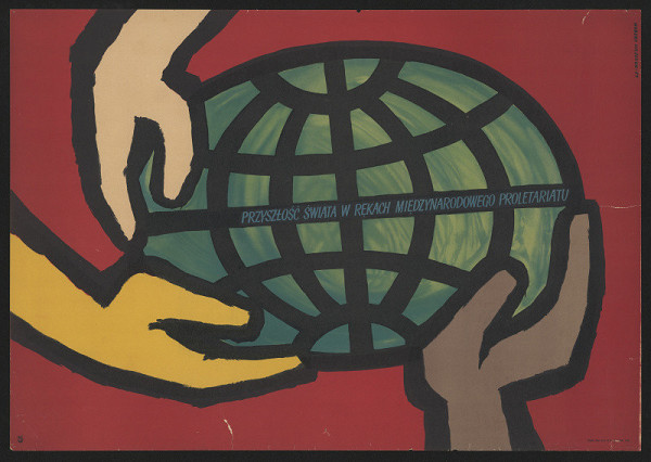 Hubert Hilscher – Przyslosc swiata w rekach miedzinarodowego proletariatu 