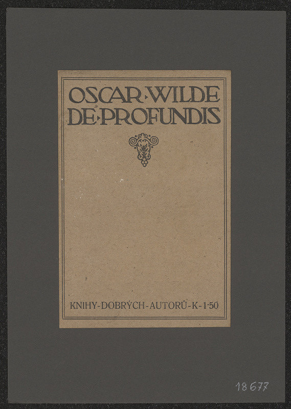František Kobliha – Wilde - De Profundis 