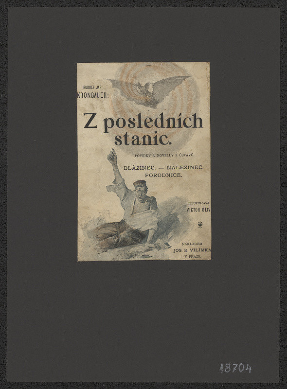 Viktor Oliva – Kronbauer - Z posledních stanic 