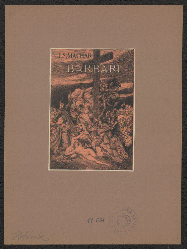 Emil Holárek – Machar - Barbaři 