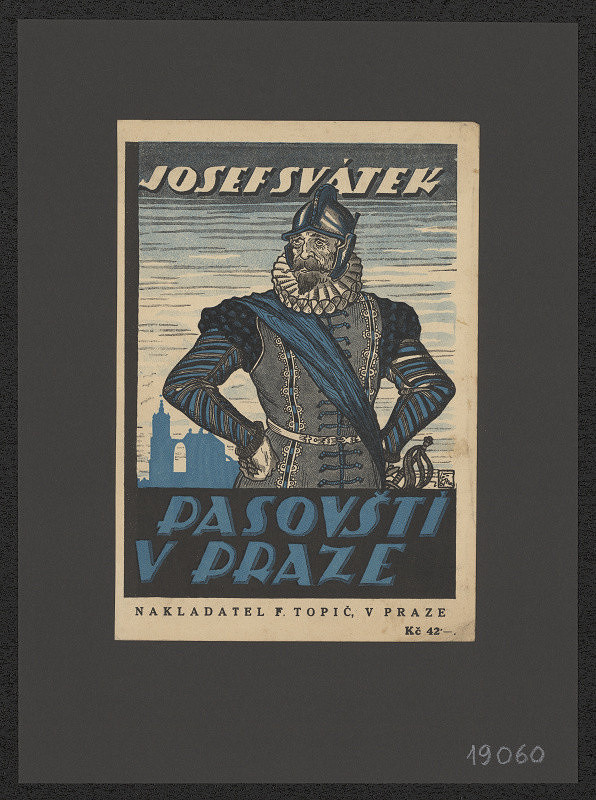 Josef Čejka – Svátek - Pasovští v Praze 