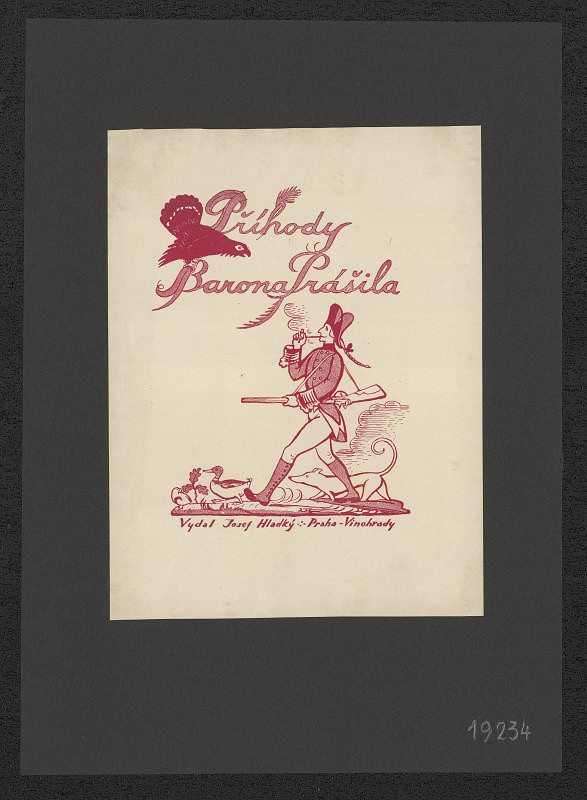 neznámý – Příhody Barona Prášila ( vydal Josef Hladký Praha - Vinohrady) 