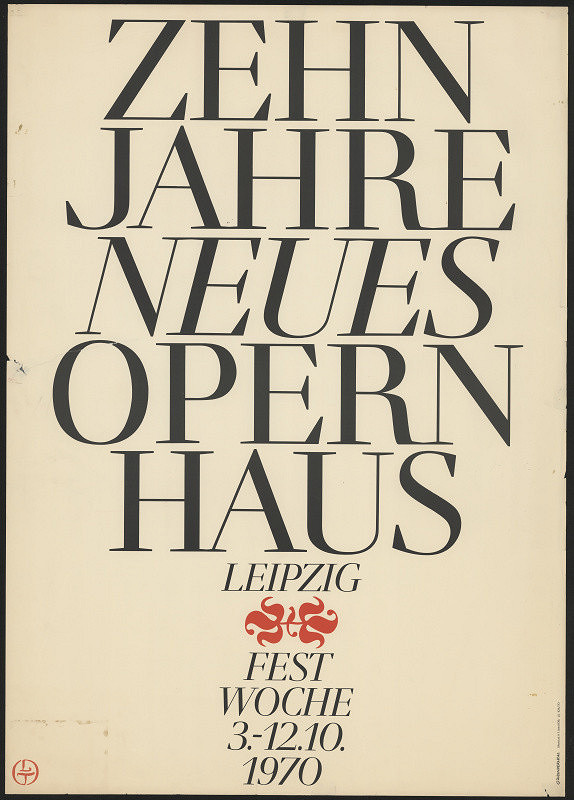 Gert Wunderlich – Zehn Jahre Neues Opernhaus Leipzig