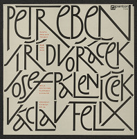 Clara Istlerová – Eben - Dvořáček - Páleníček - Felix 