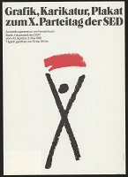 Rudolf Grüttner – Genfich, Karikatur, Plakat zum X. Parteitag der SED 