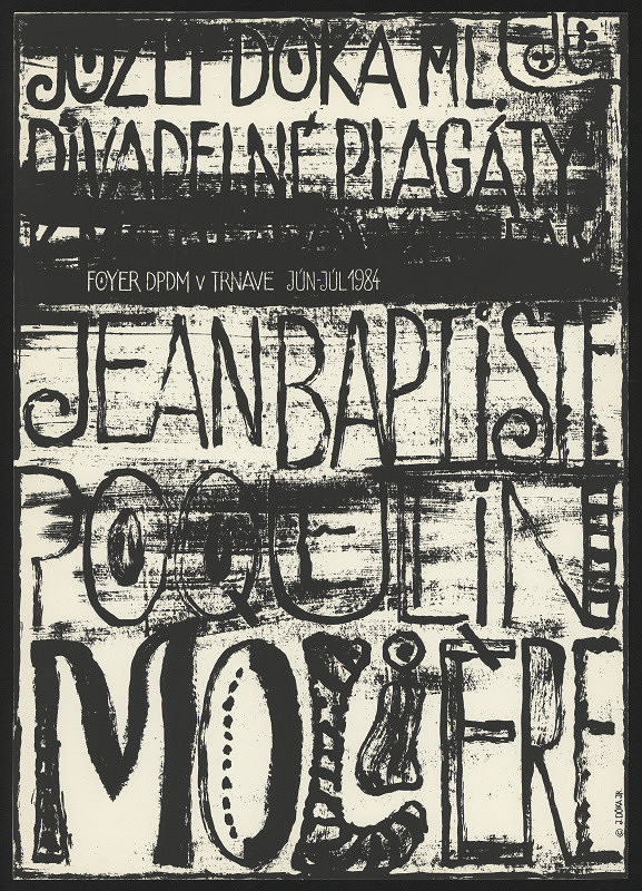 Jozef Dóka – J.D. - Divadelné plagáty 