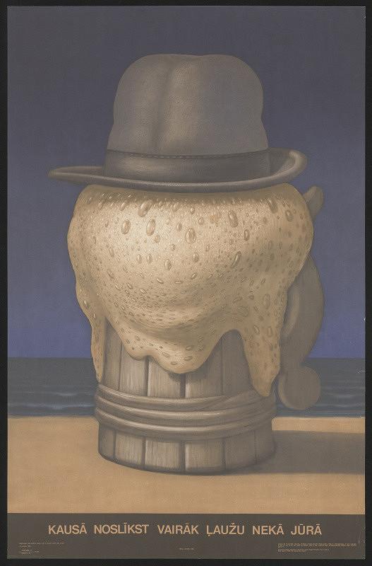 Ivars Mailítis – Kausá noslíkst.. V alkoholu utone více lidí, než v moři 