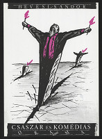 József Árendás – Császár és Komédiás 