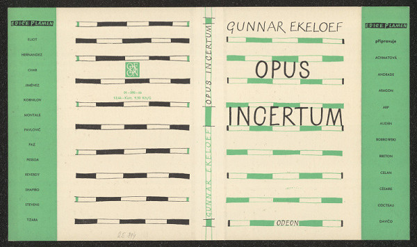 Václav Bláha – Gunnar Ekeloef - Opus incertum 