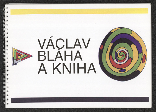 Václav Bláha – Kundera Ludvík - Václav Bláha a kniha 