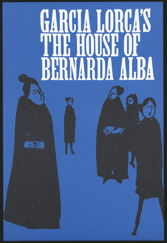 Bob Gill – G. Lorcás: The House Of Bernarda Alba 