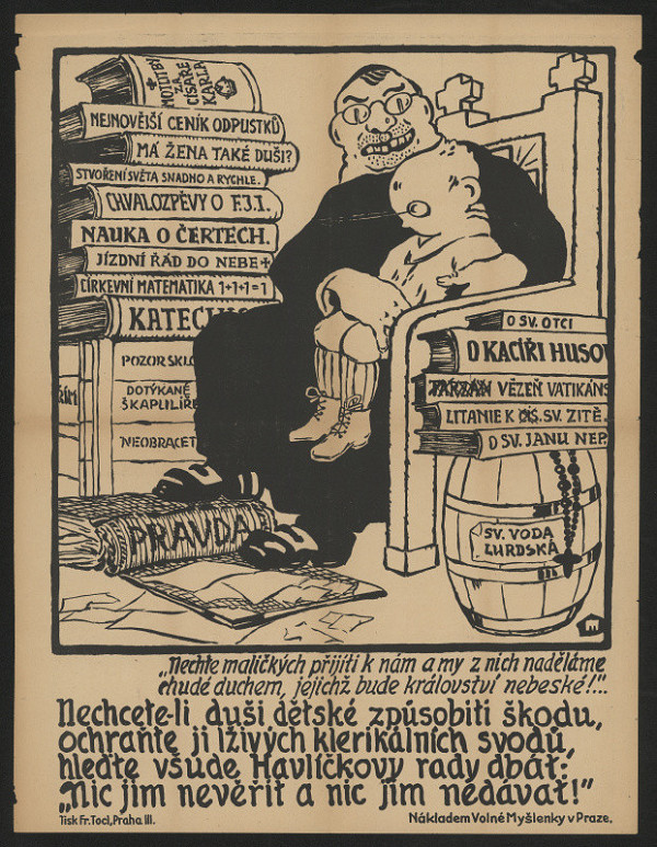 neznámý – Nechcet-li duši dětské způsobiti škodu, ochraňte ji lživých klerikálních svodů ... 