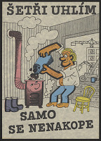 Karel Pekárek – Šetři uhlím. Samo se nenakope 