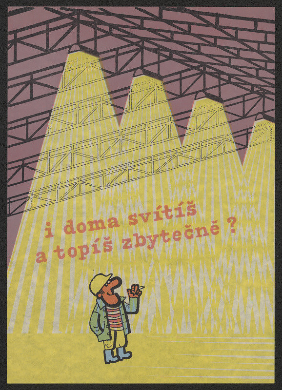 Karel Pekárek – I doma svítíš a topíš zbytčně? 