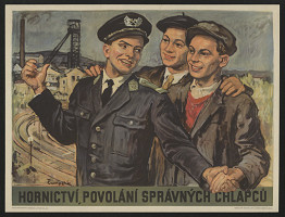 Jan Čumpelík – Hornictví, povolání správných chlapců 