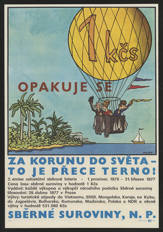 Jiří Winter-Neprakta – 1 Kčs. Opakuje se! Za korunu do světa - to je přece terno 