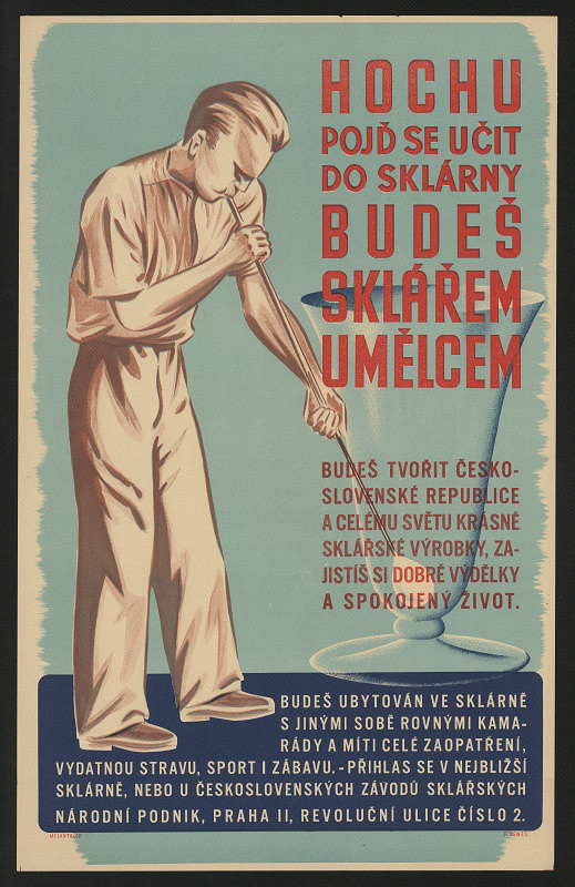 F. Beneš – Hochu, pojď se učit do sklárny. Budeš sklářem umělcem. 