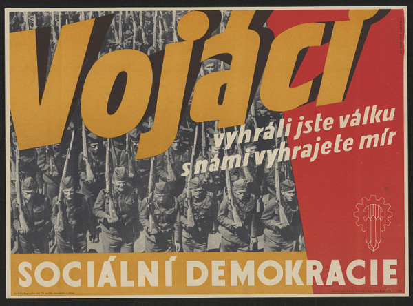 Jaroslav Šváb – Vojáci - vyhráli jste válku - s námi vyhrajete mír. Sociální demokracie. 