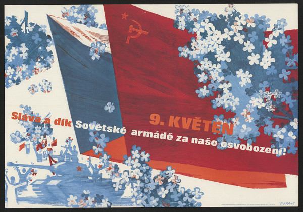 František Kraus – 9. květen. Sláva a dík Sovětské armády za naše osvobození 