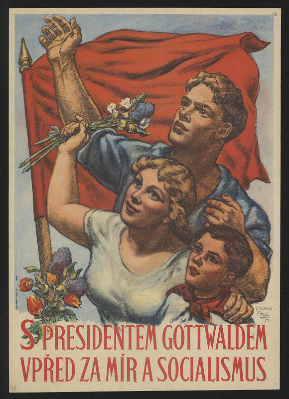 Emanuel Pryl – S presidentem Gottwaldem vpřed za mír a socialismus 