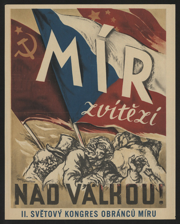 Vojtěch Němeček – Mír zvítězí na válkou! II. světový kongres obránců míru 