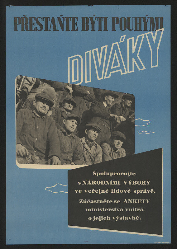 neznámý – Přestaňte býti pouhými diváky 