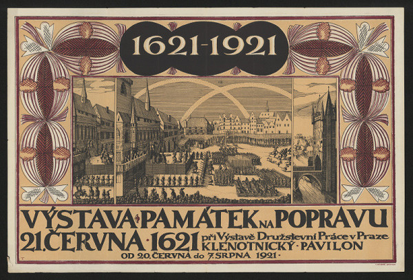 signatura T. – Výstava památek na popravu 21. června 1621. 1621-1921 