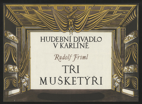 neznámý – Rudolf Friml: Tři mušketýři. Hud. divadlo v Karlíně Praha 